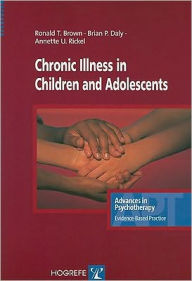 Title: Chronic Illness in Children and Adolescents, Author: Ronald T. Brown
