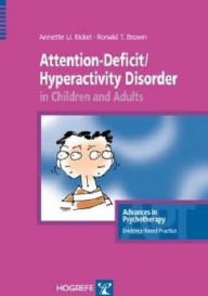 Title: Attention Deficit Hyperactivity Disorder in Children and Adults, Author: Annette U. Rickel