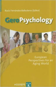 Title: GeroPsychology: European Perspectives for an Aging World, Author: Rocío Fernández-Ballesteros