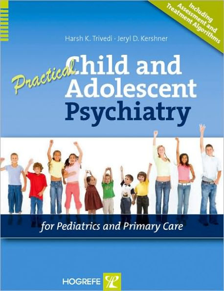 Practical Child and Adolescent Psychiatry for Pediatrics and Primary Care