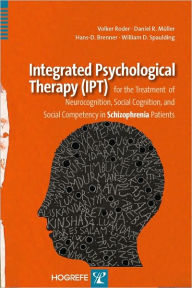 Title: Integrated Psychological Therapy (IPT), Author: Volker Roder