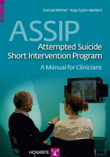 Assip -attempted Suicide Short Intervention Program : A Manual for Clinicians