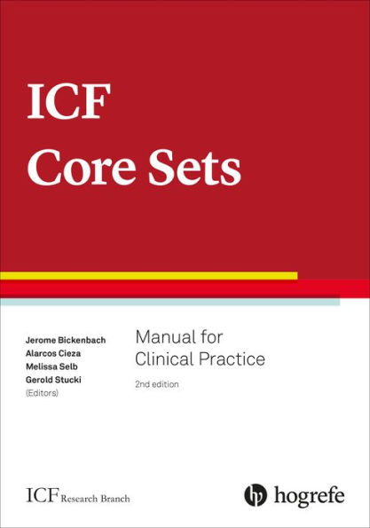 Icf Core Sets: Manual for Clinical Practice