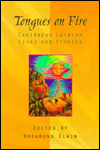 Title: Tongues on Fire: Caribbean Lesbian Lives and Stories, Author: Rosamund Elwin