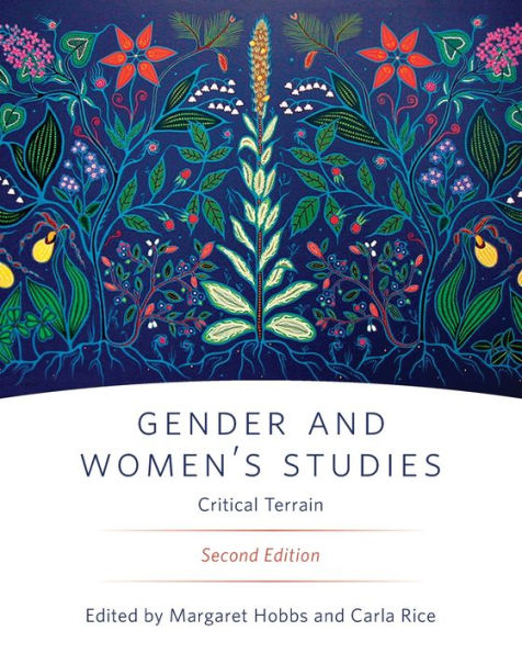 Gender and Women's Studies, Second Edition: Critical Terrain / Edition 2