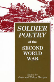 Title: Soldier Poetry of the Second World War: An Anthology, Author: Jane Morgan