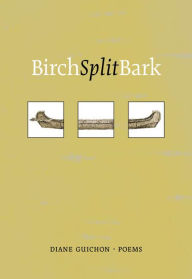 Title: Birch Split Bark, Author: Diane Guichon