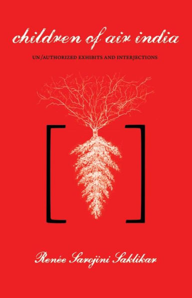 children of air india: un/authorized exhibits and interjections