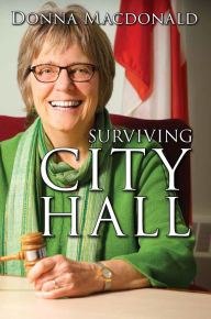 Title: Surviving City Hall, Author: Donna Macdonald