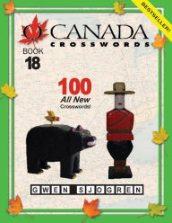 Title: O Canada Crosswords Book 18, Author: Gwen Sjogren