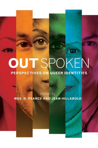 Out Spoken: Perspectives on Queer Identities