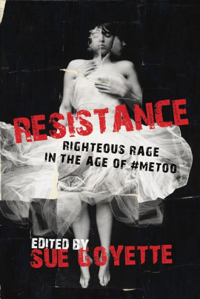 Resistance: Righteous Rage the Age of #MeToo