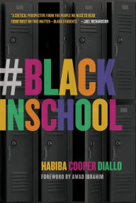 Title: #BlackInSchool, Author: Habiba Cooper Diallo