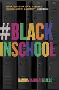 Title: #BlackInSchool, Author: Habiba Mariam Diallo