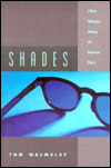 Shades: The Whole Story of Dr. Tin