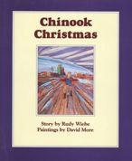 Title: Chinook Christmas, Author: Rudy Wiebe