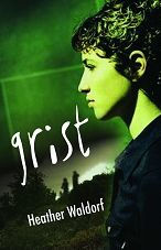 Title: Grist, Author: Heather Waldorf