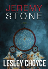 Title: Jeremy Stone, Author: Lesley Choyce