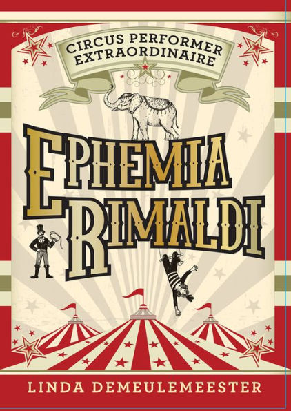 Ephemia Rimaldi: Circus Performer Extraordinaire