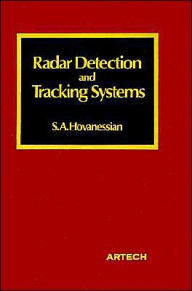 Title: Radar Detection And Tracking Systems, Author: Shahan a Hovanessian