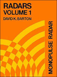 Title: Monopulse Radar, Author: David K Barton