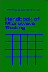 Title: Handbook Of Microwave Testing, Author: Thomas S Laverghetta