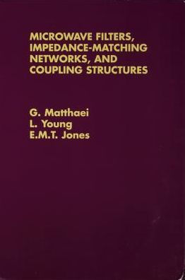 Microwave Filters, Impedance-Matching Networks, and Coupling Structures