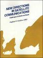 New Directions in Satellite Communications: Challenges for North and South (Conference Proceedings)