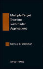 Multiple-Target Tracking With Radar Applications / Edition 1