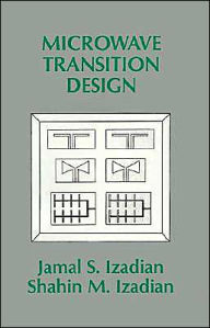 Title: Microwave Transition Design, Author: Jamal S. Izadian