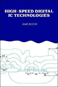 Title: High-Speed Digital IC Technologies, Author: Marc Rocchi