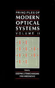 Title: Principles Of Modern Optical Systems, Author: Ivan Andonovic