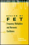 Design of FET Frequency Multipliers and Harmonic Oscillators / Edition 1