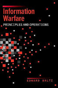 Title: Information Warfare / Edition 1, Author: Edward Waltz