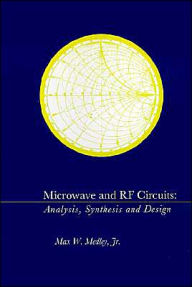 Title: Microwave And Rf Circuits, Author: Max W. Jr. Medley