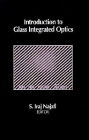Introduction to Glass Integrated Optics