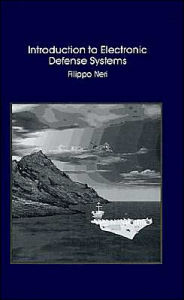 Title: Introduction To Electronic Defense Systems, Author: Filippo Neri