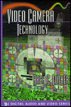 Title: Video Camera Technology / Edition 1, Author: Arch C. Luther