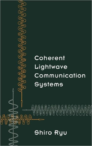 Coherent Lightwave Communication Systems