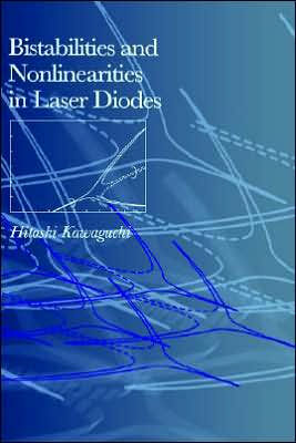 Bistabilities And Nonlinearities In Laser Diodes