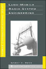 Land-Mobile Radio System Engineering / Edition 1