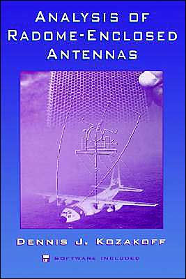 Analysis Of Radome-Enclosed Antennas / Edition 1