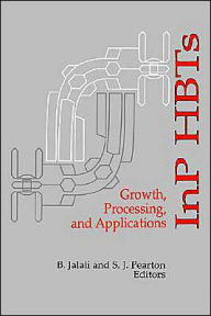 Title: INP HBTs: Growth, Processing, and Applications, Author: B. Jalali