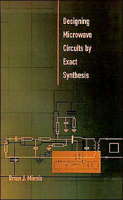 Designing Microwave Circuits By Exact Synthesis / Edition 1