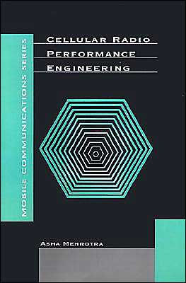 Cellular Radio Performance Engineering