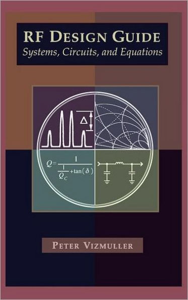 Rf Design Guide Systems, Circuits And Equations / Edition 1