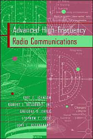 Title: Advanced High-Frequency Radio Communications / Edition 1, Author: Johnson