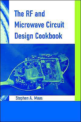 The Rf And Microwave Circuit Design Cookbook