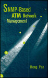 SNMP-Based ATM Network Management / Edition 1