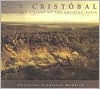 Title: San Cristóbal: Voices and Visions of the Galisteo Basin: Voices and Visions of the Galisteo Basin, Author: Christina Singleton Mednick